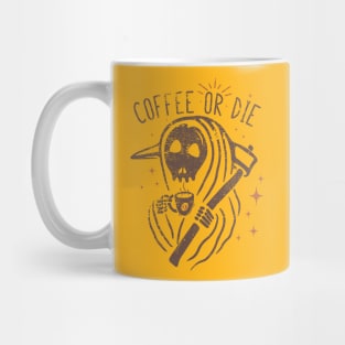 coffee or die Mug